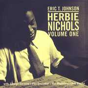 Herbie Nichols, Vol. 1 , Eric T. Johnson
