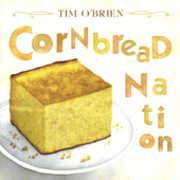 Cornbread Nation , Tim O'Brien