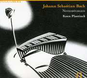 Notenbuchlein: The Little Notebook , J.S. Bach