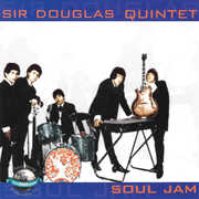 Soul Jam , The Sir Douglas Quintet