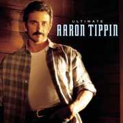 Ultimate Aaron Tippin , Aaron Tippin