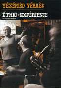 Yezemed Yebaed: Ethio-Experience 
