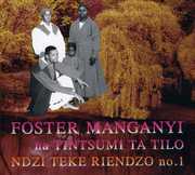 Ndzi Teke Riendzo No. 1 , Foster Manganyi