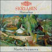 Mazurkas Op.3 & 25 , Marta Deyanova