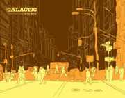 From the Corner to the Block , Galactic