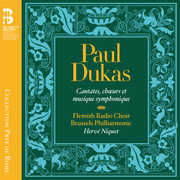 Paul Dukas: Cantatas & Symphonic Music