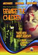 Beware the Children , Aaron Meade