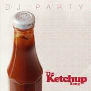 The Ketchup Song , DJ Party