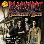 Greatest Hits , Blackfoot