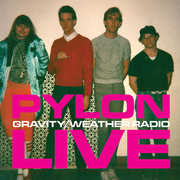 Gravity /  Weather Radio , Pylon