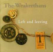 Left and Leaving , The Weakerthans
