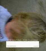 For Waiting for Chasing , Pan American