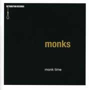 Monk Time , The Monks