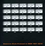 25 Years Diem - Electronic Music 1987-2012 /  Various , Various Artists