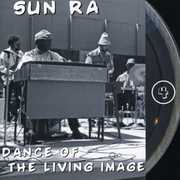 Dance of the Living Image , Sun Ra