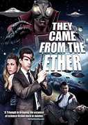They Came From the Ether 