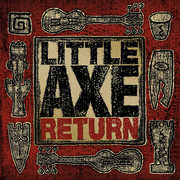 Return , Little Axe