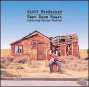 Tore Down House , Scott Henderson