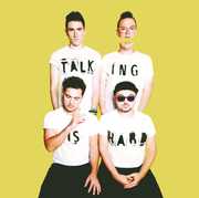 Talking Is Hard , Walk the Moon
