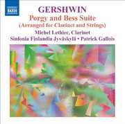 Porgy & Bess: Music for Clarinet & Strings , Michel Lethiec