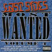 East Side's Most Wanted Vol. 4 [Explicit Content] , Various Artists