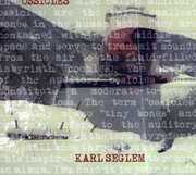Ossicles , Karl Seglem