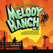 Highlights from Melody Ranch 4 / Various , Various Artists
