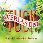 Tuck Everlasting , Original Broadway Cast Recording
