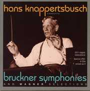 Knappertsbusch Conducts Bruckner & Wagner , Hans Knappertsbusch
