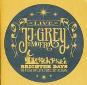 Brighter Days , JJ Grey