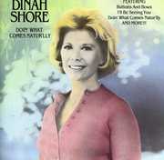 Doin What Comes Naturally , Dinah Shore