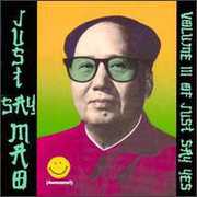 Just Say Mao / Various , Various Artists