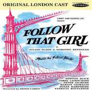 Follow That Girl , London Cast