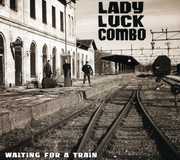 Waiting for a Train , Lady Luck Combo