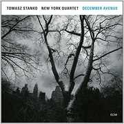 December Avenue , Tomasz Stanko