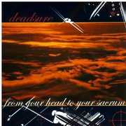From Your Head to Your Sacrum , Deadsure
