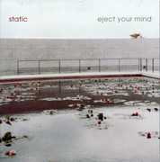 Eject Your Mind , Static