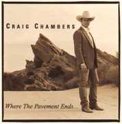 Where the Pavement Ends , Craig Chambers