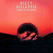 Closer to the Source , Dizzy Gillespie