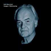 Images / Shimmering , Ketil Bjornstad