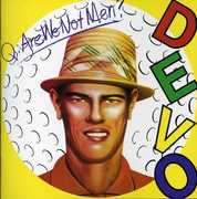 Q: Are We Not Men , Devo