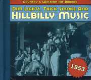 1953-Dim Lights Thick Smoke & Hilbilly Music Count , Various Artists