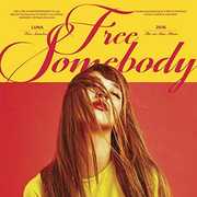 Free Somebody EP [Import] , Luna