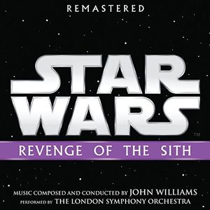 Star Wars: Revenge Of The Sith (Original Soundtrack) , John Williams