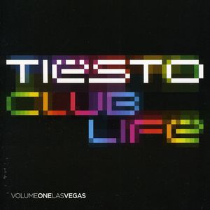 Club Life: Volume One Las Vegas , Tiësto