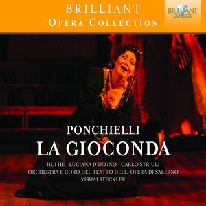 La Gioconda , Amilcare Ponchielli