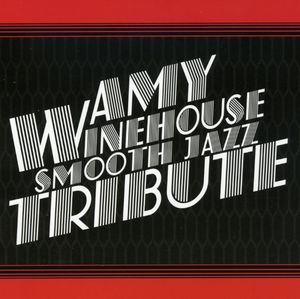 Amy Winehouse Smooth Jazz Tribute -  CC Entertainment