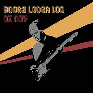 Booga Looga Loo , Oz Noy