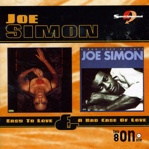 Easy To Love/ A Bad Case Of Love [Import] , Joe Simon