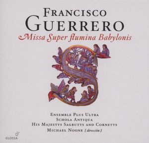 Missa Super Fluing Babylonis , Ensemble Plus Ultra